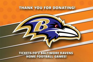 Thank you for donating tickets to 2 Baltimore Ravens Home Games