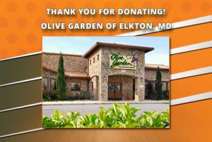 Thank you Olive Garden of Elkton, MD for donating