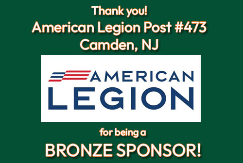 Thank you to American Legion Post #473 Camden, NJ for being a Bronze sponsor at our annual bowling benefit.