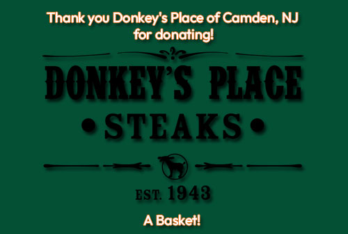 Thank you Donkey's Place of Camden, NJ for donating a basket.